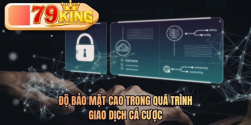 bảo mật cao 79king