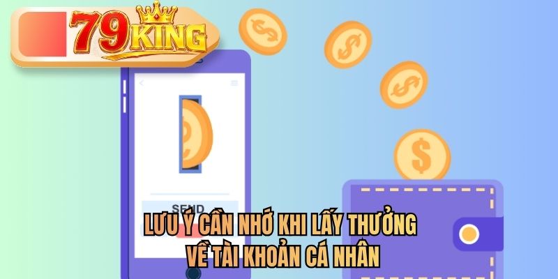 lưu ý rút tiền 79king