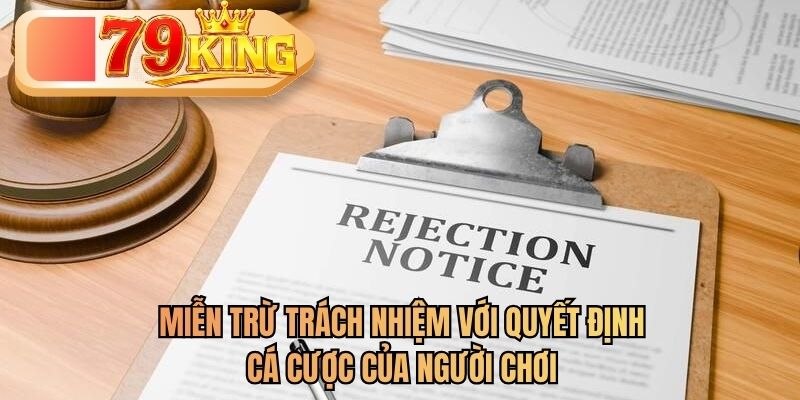 miễn trừ trách nhiệm 79king
