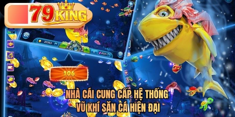 vũ khí bắn cá 79king