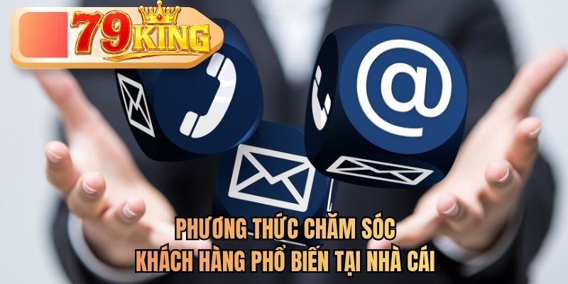 phương thức chăm sóc 79king