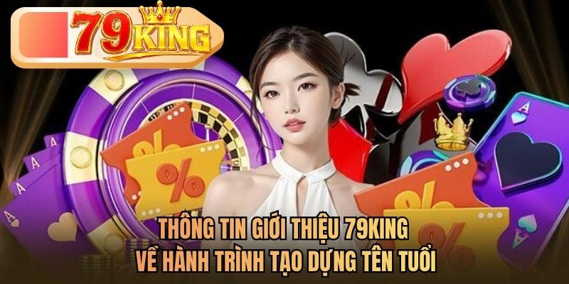 giới thiệu 79king